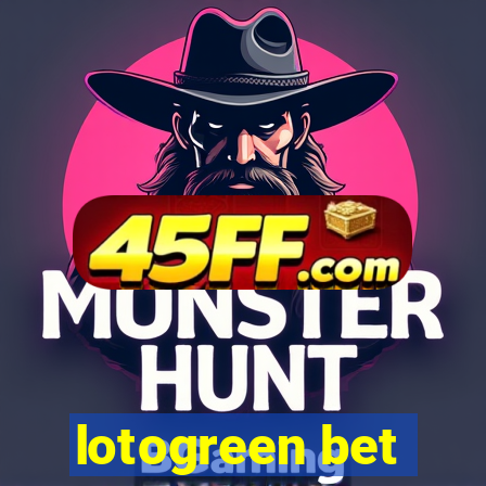lotogreen bet